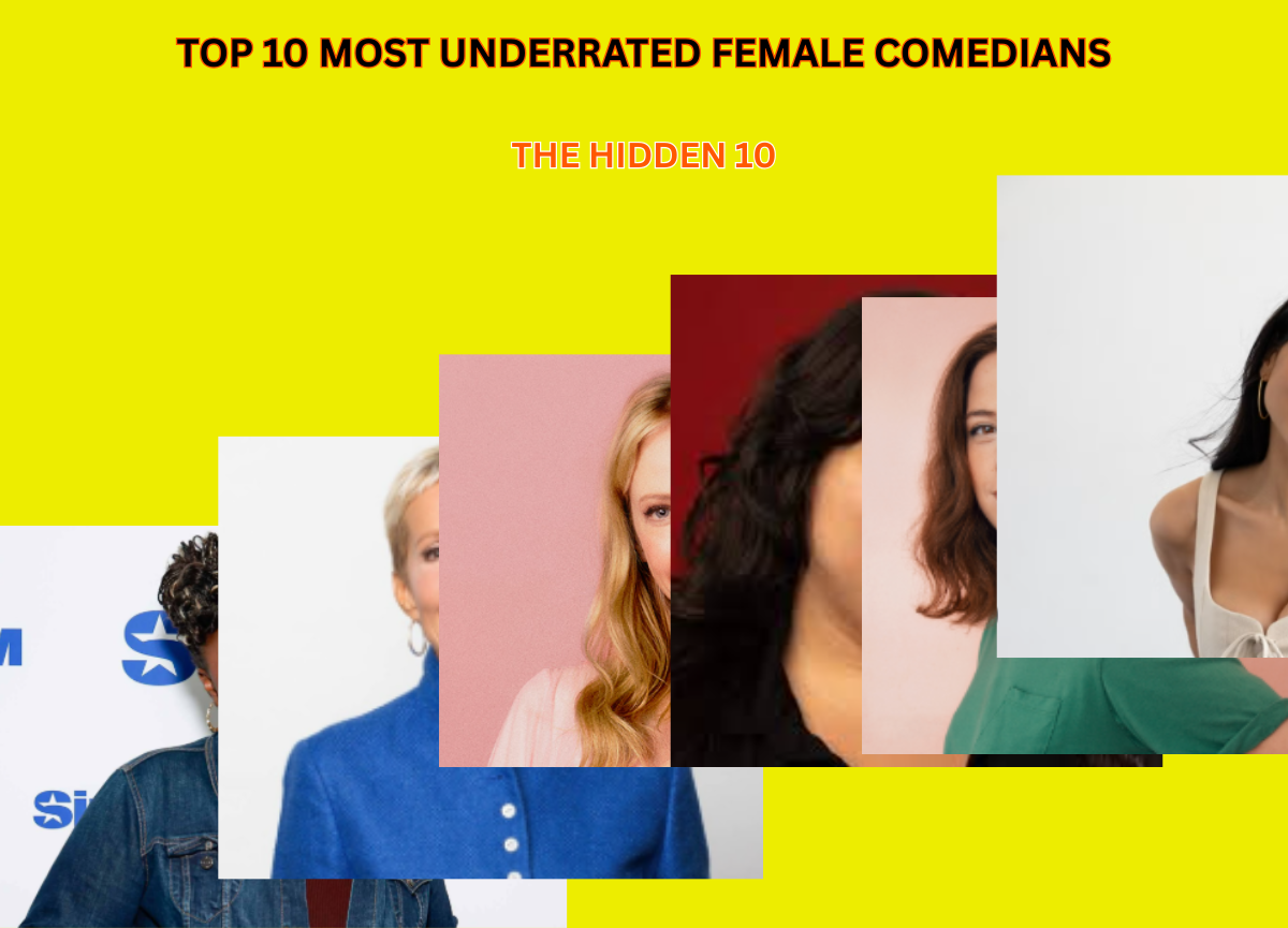 TOP 10 MOST UNDERRATED FEMALE COMEDIANS